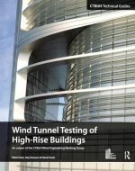 Wind Tunnel Testing of High-Rise Buildings