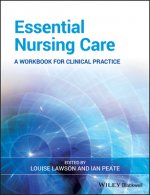 Essential Nursing Care
