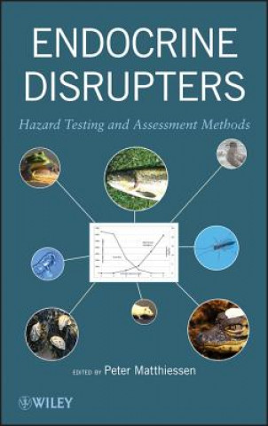 Endocrine Disrupters - Hazard Testing and Assessment Methods