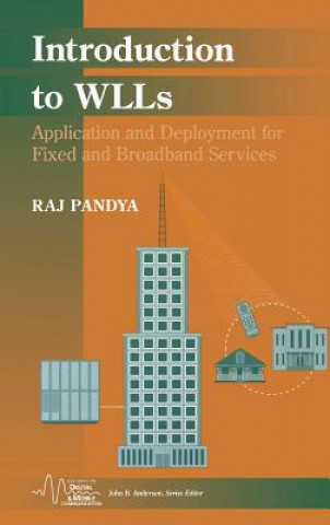 Introduction to WLLs - Application and Deployment for Fixed and Broadband Services