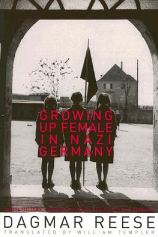 Growing Up Female in Nazi Germany