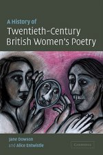 History of Twentieth-Century British Women's Poetry