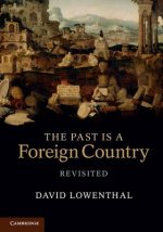 Past Is a Foreign Country - Revisited