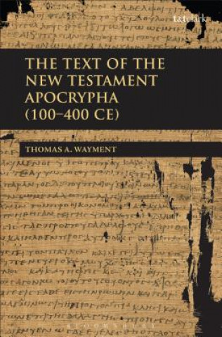 Text of the New Testament Apocrypha (100 - 400 CE)