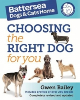 Battersea Dogs and Cats Home Guide to Choosing the Right Dog