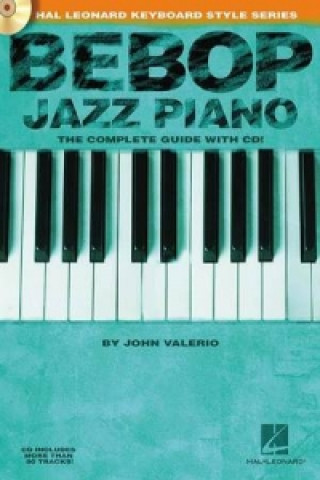 Bebop Jazz Piano - The Complete Guide