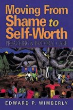Moving from Shame to Self-worth