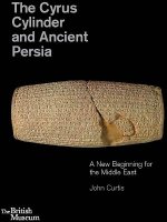 Cyrus Cylinder and Ancient Persia