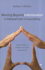 Moving Beyond Individualism in Pastoral Care and Counseling