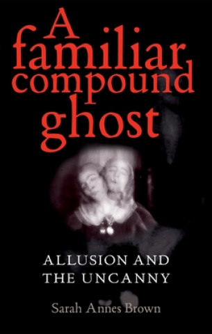 Familiar Compound Ghost