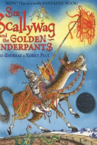 Sir Scallywag and the Golden Underpants book and CD