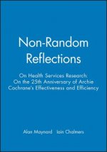 Non-Random Reflections on Health Services Research : On the 25th Anniversary of Archie Cochrane's Eff ectiveness and Efficiency