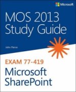 MOS 2013 Study Guide for Microsoft SharePoint