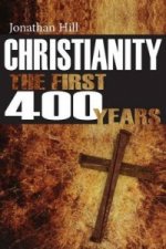 Christianity: The First 400 Years