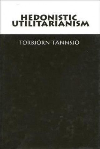 Hedonistic Utilitarianism