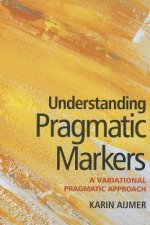 Understanding Pragmatic Markers