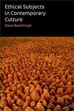 Ethical Subjects in Contemporary Culture