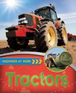 Machines At Work: Tractors
