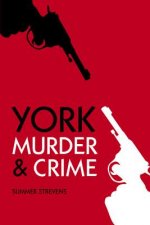 Murder and Crime York