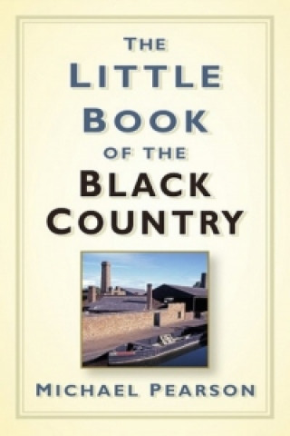 Little Book of the Black Country