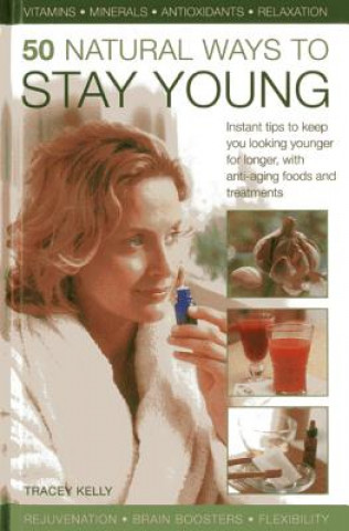 50 Natural Ways to Stay Young