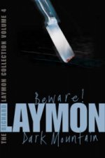 Richard Laymon Collection Volume 4: Beware & Dark Mountain