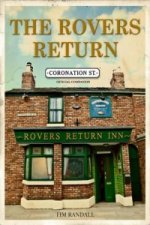 Rovers Return: The Official Coronation Street Companion