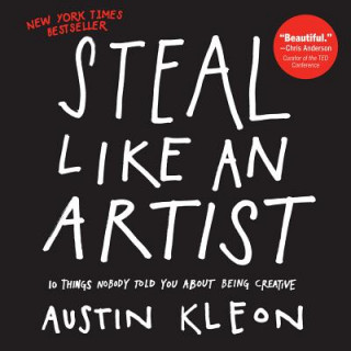 Steal Like an Artist (Austin Kleon)(Puha kötésű)