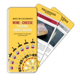 Max McCalman's Wine and Cheese Pairing Swatchbook