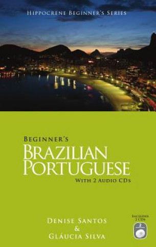 Beginner's Brazilian Portuguese with 2 Audio CDs
