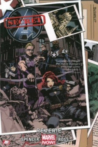 Secret Avengers - Volume 1: Reverie (marvel Now)