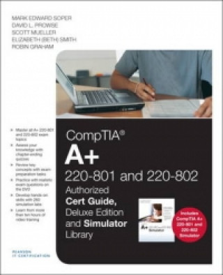 CompTIA A+ 220-801 and 220-802 Authorized Cert Guide, Deluxe