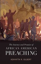 Journey and Promise of African American Preaching