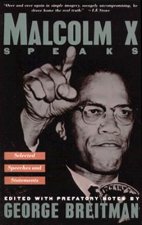 Malcolm X Speaks