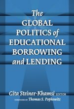 Global Politics of Educational Borrowing and Lending