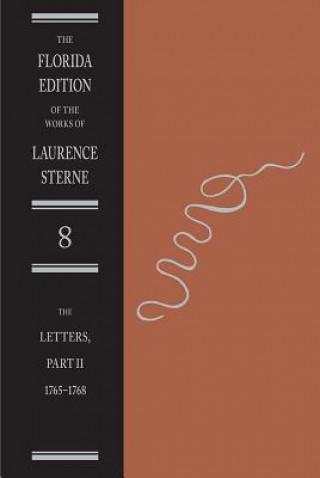 Letters of Laurence Sterne Pt. 2; 1765-1768
