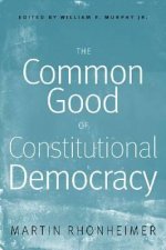 Common Good of Constitutional Democracy