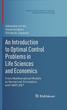 Introduction to Optimal Control Problems in Life Sciences an