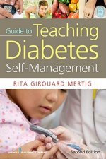 Nurses' Guide to Teaching Diabetes Self-Management