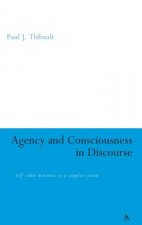 Agency and Consciousness in Discourse