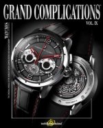 Grand Complications Volume IX