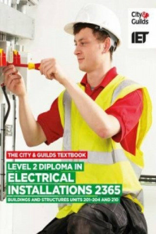 Level 2 Diploma in Electrical Installations (Buildings and Structures) 2365 Textbook