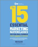 15 Essential Marketing Masterclasses for Your  Small Business - Powerful Promotion on a Shoestring