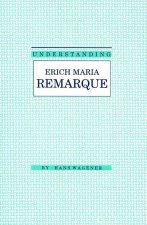 Understanding Erich Maria Remarque