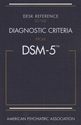 Desk Reference to the Diagnostic Criteria From DSM-5 (R)