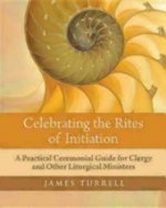 Celebrating the Rites of Initiation