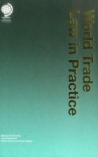 World Trade Law in Practice