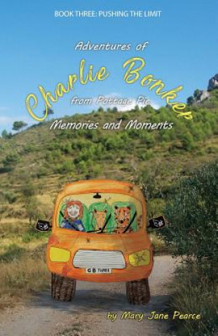 Charlie Bonker 3 Memories and Moments