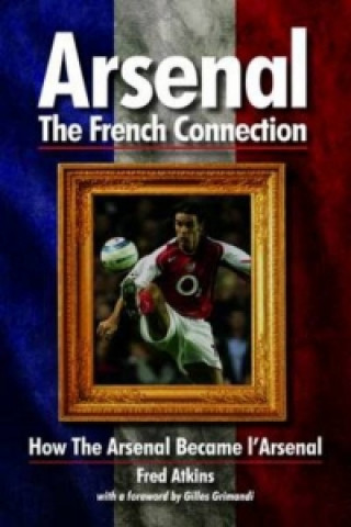 Arsenal - The French Connection