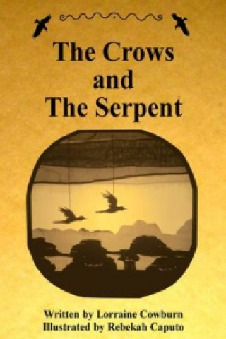 Crows and the Serpent